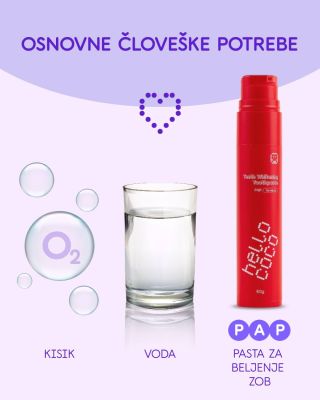 Osnovne človeške potrebe: 🌬️ kisik 💧 voda 🦷 PaP pasta za beljenje zob #hellococo